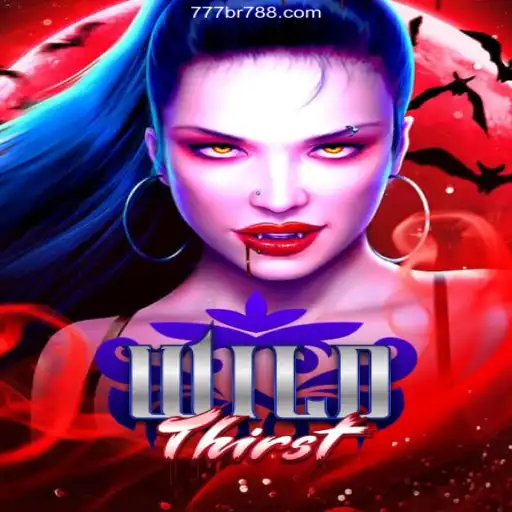 Discover the Wild Adventure of WildThirst on BR 788 - Melhor Plataforma de Jogos Slots PG 777